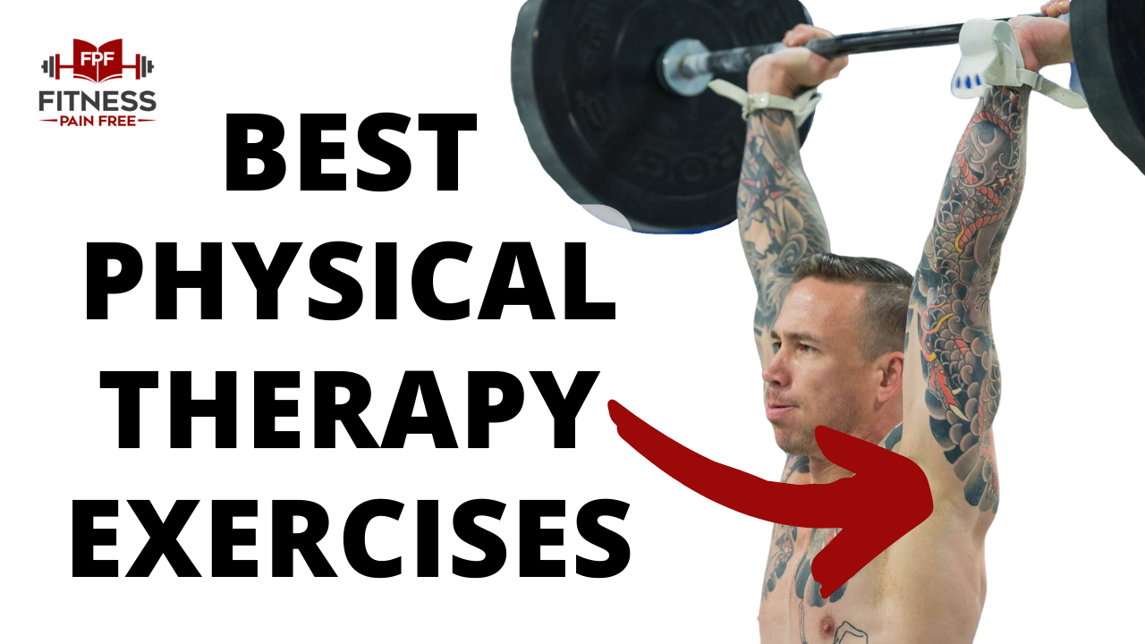 The Best Physical Therapy Exercises for the Shoulder (CrossFit and