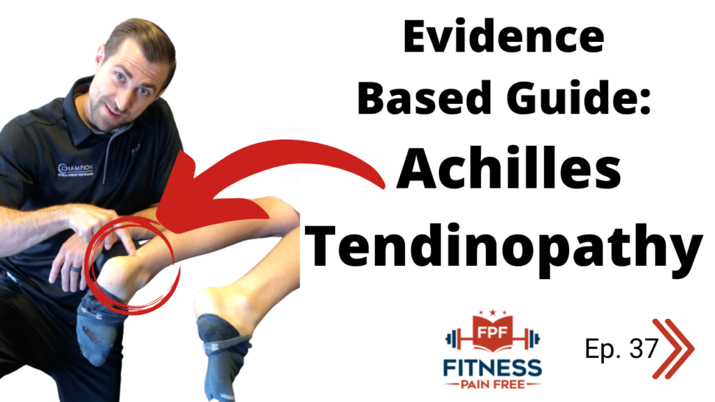 Evidence Based Guide To Achilles Tendinopathy For Physical Therapists ...